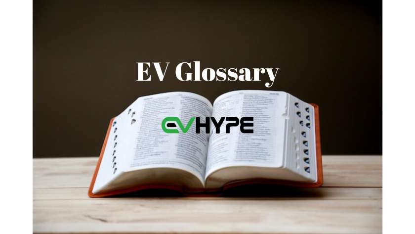 Most Common EV Terms - EV Glossary from EVHype